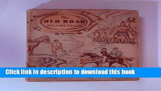 Read The Old Road: From Canterbury to Winchester  Ebook Free