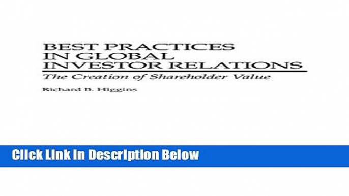 [Fresh] Best Practices in Global Investor Relations: The Creation of Shareholder Value Online Ebook