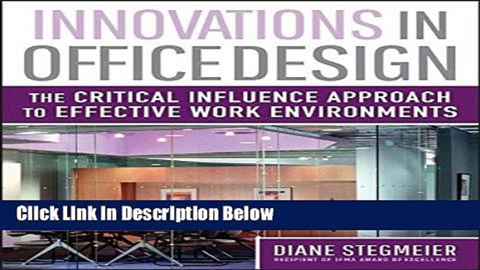 [Fresh] Innovations in Office Design: The Critical Influence Approach to Effective Work