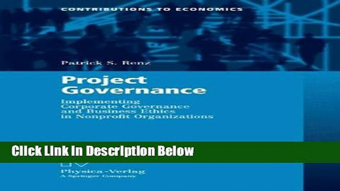 [Reads] Project Governance: Implementing Corporate Governance and Business Ethics in Nonprofit