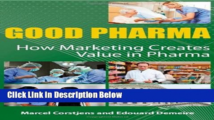 [Reads] Good Pharma: How Marketing Creates Value in Pharma Online Books