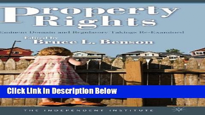 [Reads] Property Rights: Eminent Domain and Regulatory Takings Re-Examined Online Books