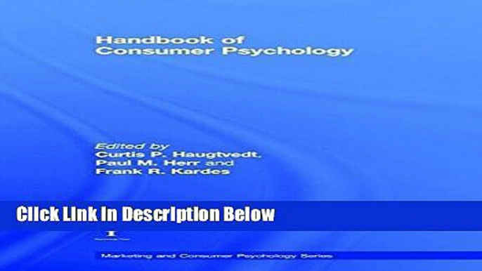 [Reads] Handbook of Consumer Psychology (Marketing and Consumer Psychology) Free Books