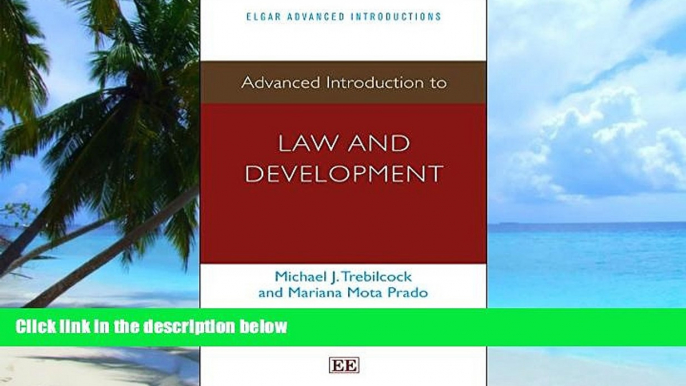 READ FREE FULL  Advanced Introduction to Law and Development (Elgar Advanced Introductions