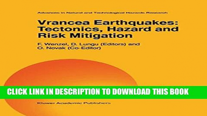 [PDF] Vrancea Earthquakes: Tectonics, Hazard and Risk Mitigation: Contributions from the First