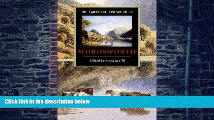 Must Have  The Cambridge Companion to Wordsworth (Cambridge Companions to Literature)  READ Ebook