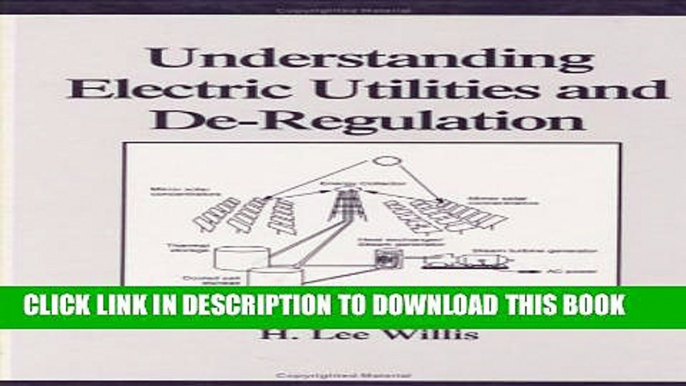 Collection Book Understanding Electric Utilities and De-Regulation