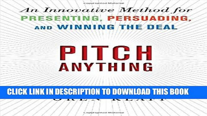 Collection Book Pitch Anything: An Innovative Method for Presenting, Persuading, and Winning the