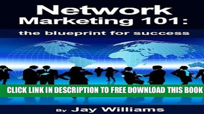 New Book NETWORK MARKETING 101 THE BLUEPRINT FOR SUCCESS