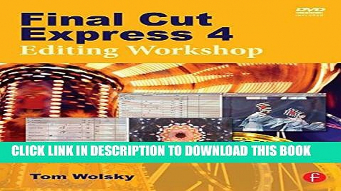 New Book Final Cut Express 4 Editing Workshop