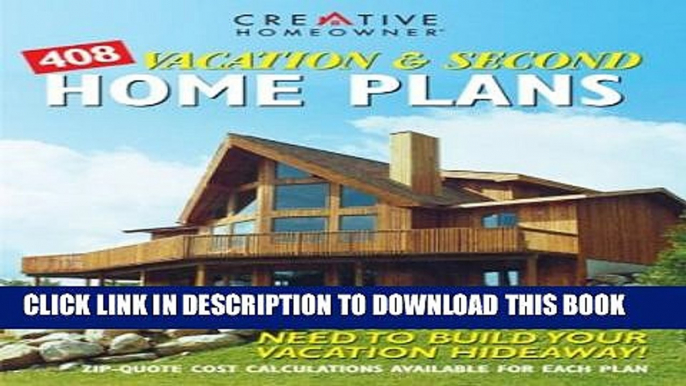 Collection Book 408 Vacation   Second Home Plans: Everything You Need to Build Your Vacation