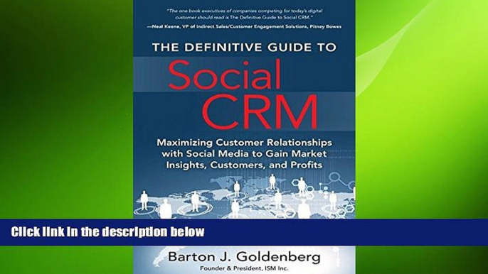 EBOOK ONLINE  The Definitive Guide to Social CRM: Maximizing Customer Relationships with Social