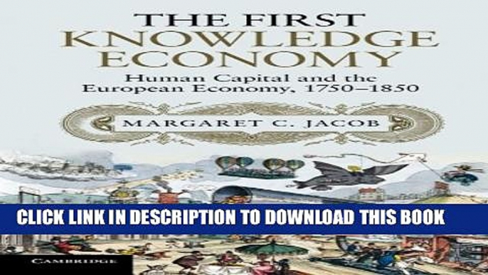 Collection Book The First Knowledge Economy: Human Capital and the European Economy, 1750-1850