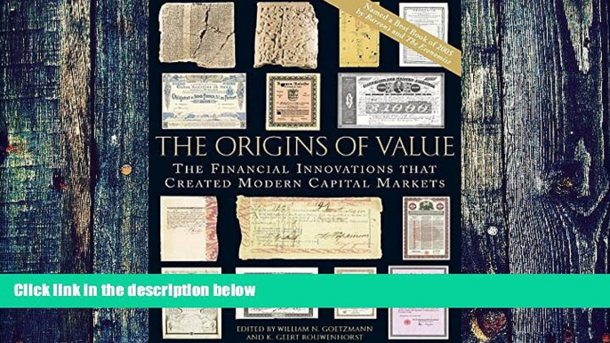 Must Have  The Origins of Value: The Financial Innovations that Created Modern Capital Markets