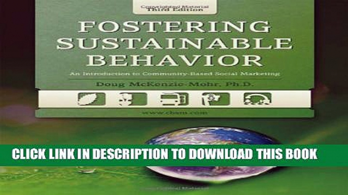 [Download] Fostering Sustainable Behavior: An Introduction to Community-Based Social Marketing