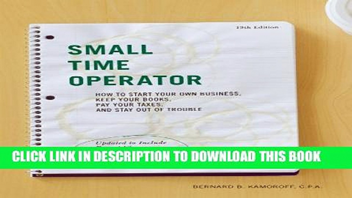 Collection Book Small Time Operator: How to Start Your Own Business, Keep Your Books, Pay Your