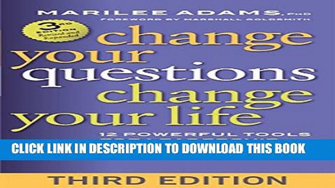 Collection Book Change Your Questions, Change Your Life: 12 Powerful Tools for Leadership,