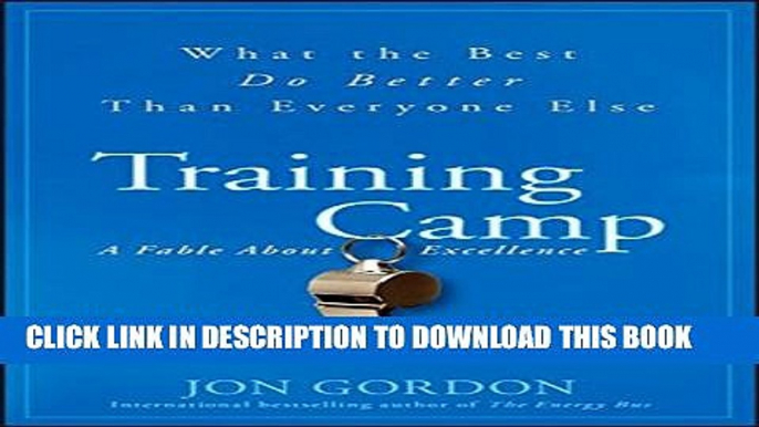 New Book Training Camp: What the Best Do Better Than Everyone Else