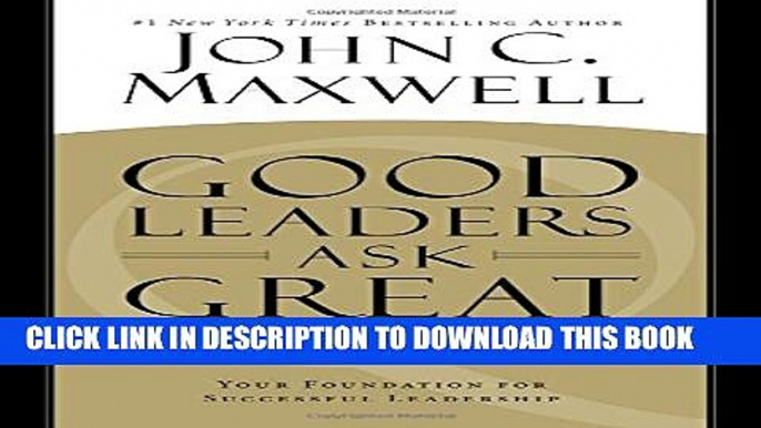 Collection Book Good Leaders Ask Great Questions: Your Foundation for Successful Leadership