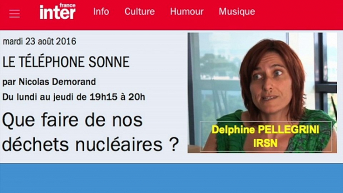 Delphine PELLEGRINI de l'IRSN et le projet  CIgéo - Le Téléphone sonne - France Inter - 23 août 2016