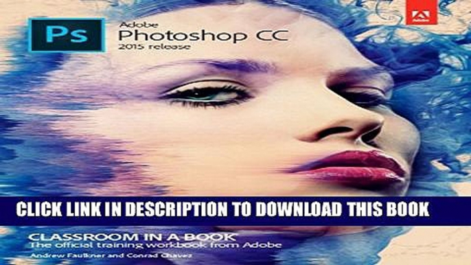 New Book Adobe Photoshop CC Classroom in a Book (2015 release)