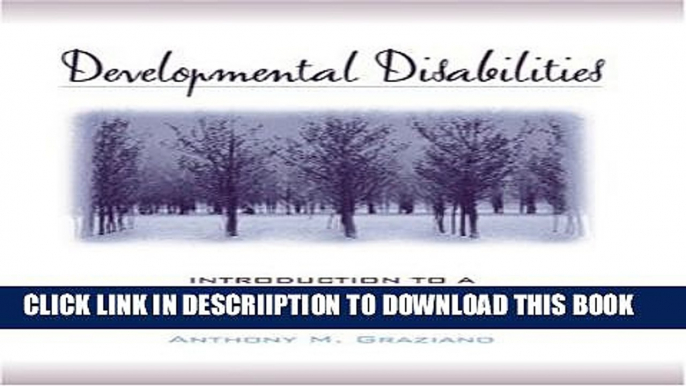 [PDF] Developmental Disabilities: Introduction to a Diverse Field Popular Collection