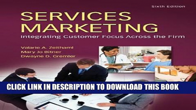 [Download] Services Marketing (6th Edition) Hardcover Free