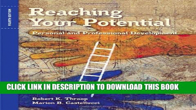 New Book Reaching Your Potential: Personal and Professional Development (Textbook-specific CSFI)