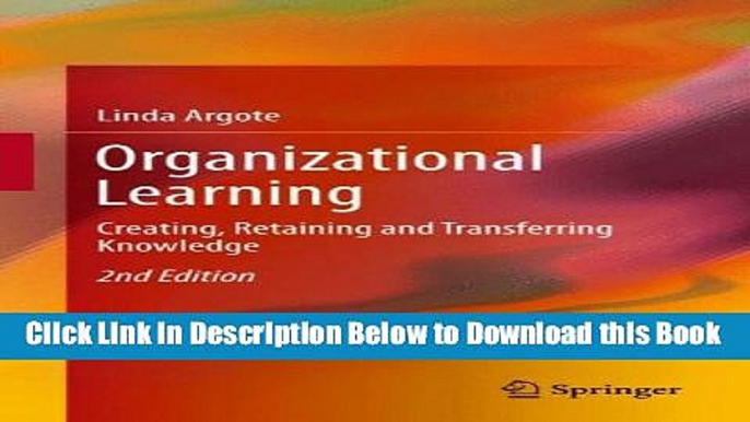 [Best] Organizational Learning: Creating, Retaining and Transferring Knowledge Online Books