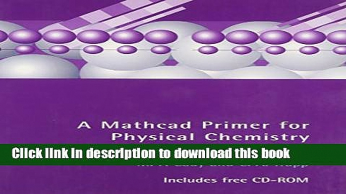 Read A mathcad primer for physical chemistry  PDF Online