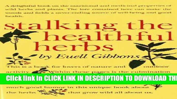 [PDF] Stalking The Healthful Herbs Popular Colection