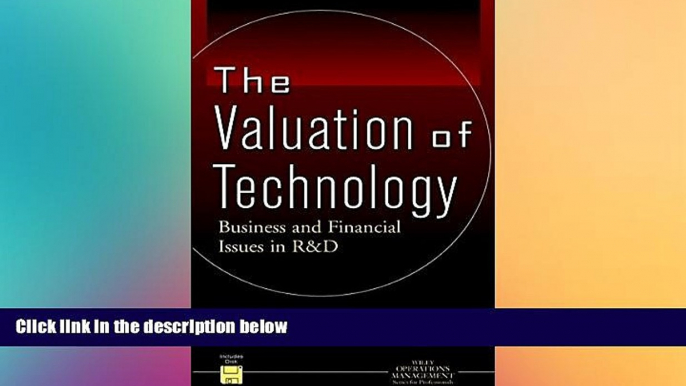 EBOOK ONLINE  The Valuation of Technology: Business and Financial Issues in R D (Operations