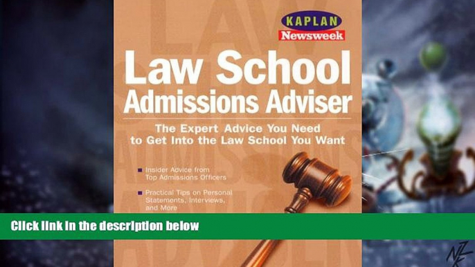 Big Deals  Kaplan Newsweek Law School Admissions Adviser (Get Into Law School)  Free Full Read