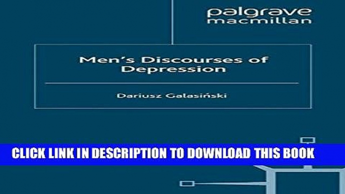 [PDF] Men s Discourses of Depression Popular Online