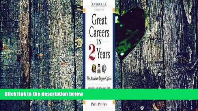 Big Deals  Great Careers in 2 Years, 2nd Edition: The Associate Degree Option (Great Careers in 2