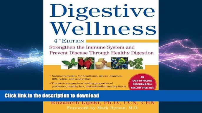 EBOOK ONLINE  Digestive Wellness: Strengthen the Immune System and Prevent Disease Through