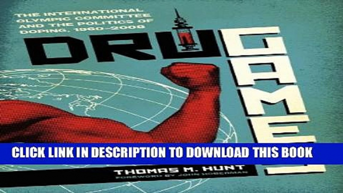 [PDF] Drug Games: The International Olympic Committee and the Politics of Doping, 1960-2008 (Terry