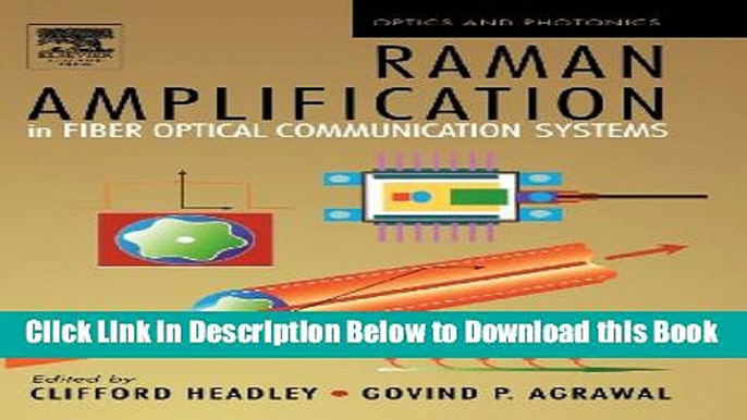 [Reads] Raman Amplification in Fiber Optical Communication Systems (Optics and Photonics) Online