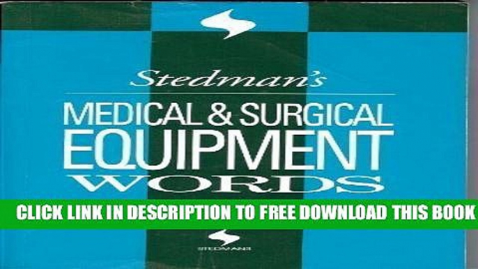 Collection Book Stedman s Medical and Surgical Equipment Words