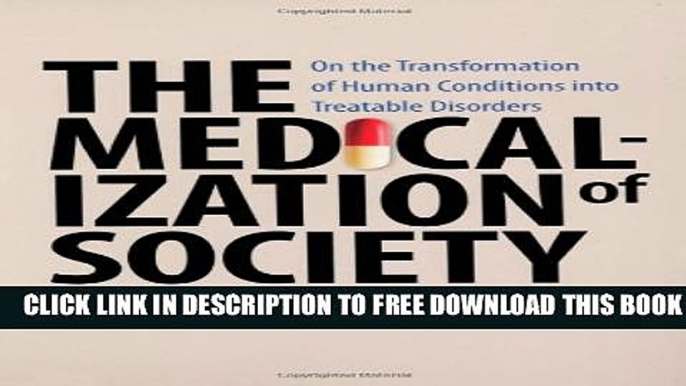 Collection Book The Medicalization of Society: On the Transformation of Human Conditions into