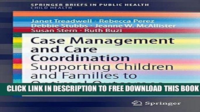 Collection Book Case Management and Care Coordination: Supporting Children and Families to Optimal