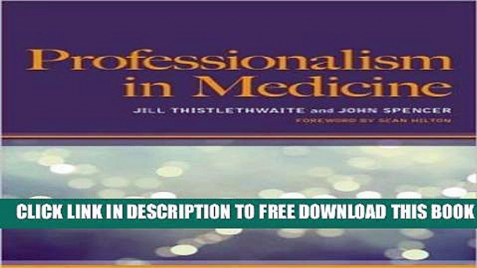 New Book Professionalism in Medicine