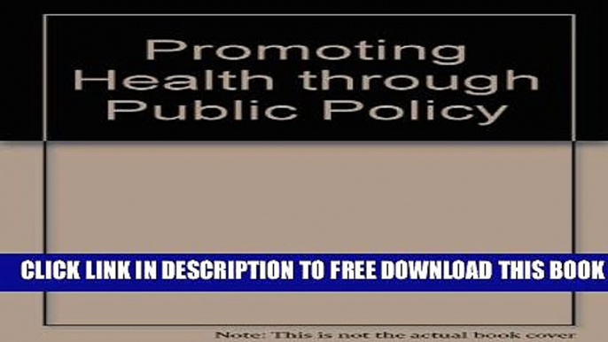 New Book Promoting Health Through Public Policy