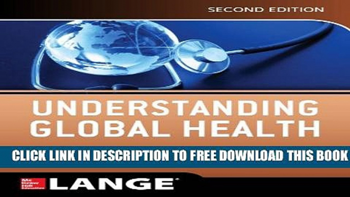 Collection Book Understanding Global Health, 2E (Lange Medical Books)