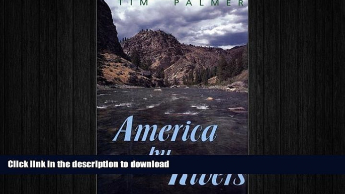 READ THE NEW BOOK America by Rivers READ EBOOK