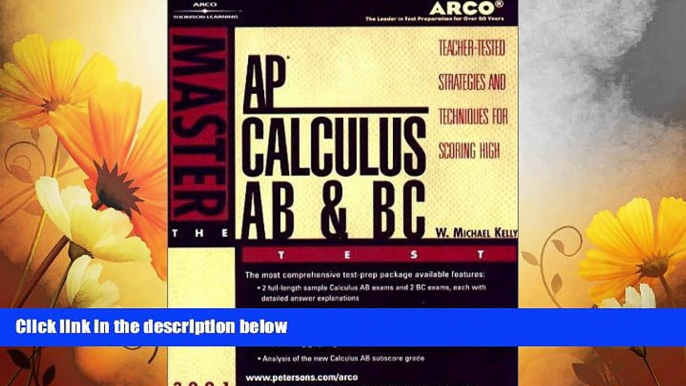 READ FREE FULL  Arco Master the Ap Calculus Ab and Bc Test: Teacher-Tested Strategies and