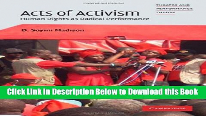 [Reads] Acts of Activism: Human Rights as Radical Performance (Theatre and Performance Theory)