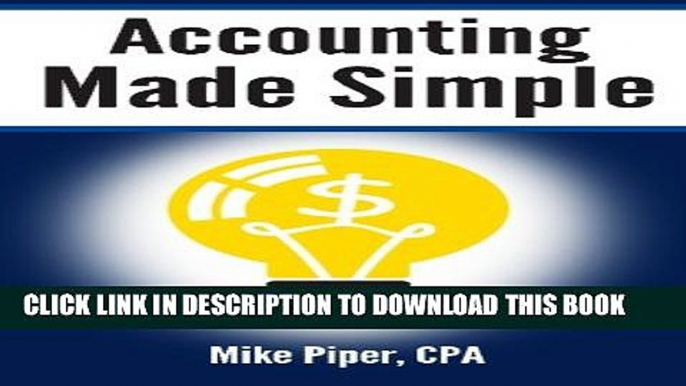 [PDF] Accounting Made Simple: Accounting Explained in 100 Pages or Less Full Online