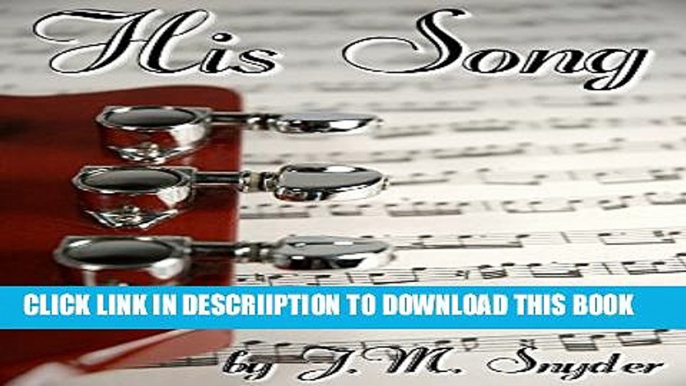 [New] His Song Exclusive Full Ebook