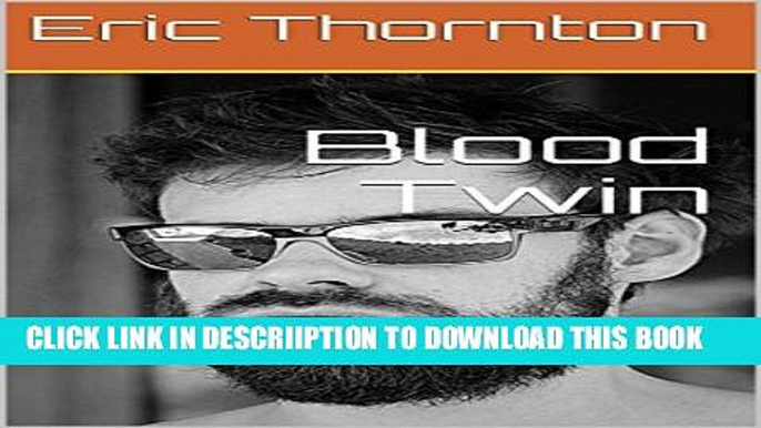 [PDF] Blood Twin (Blood Shift Book 4) Exclusive Online